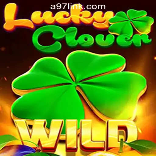 Discover LuckyClover: A Thrilling Journey with A97.COM Oficial Slots Brasil #1