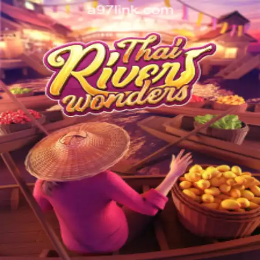 Exploring ThaiRiverWonders: A Fascinating Journey with A97.COM Oficial Slots Brasil #1